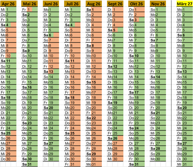 Mi 1 Fr 1 Mo 1 Mi 1 Sa 1 Di 1 Do 1 So 1 Mo 1 Do 2 Sa. 2 Di 2 Do 2 So 2 Mi 2 Fr 2 Mo 2 Di 2 Fr 3 So. 3 Mi 3 Fr 3 Mo 3 Do 3 Sa 3 Di 3 Mi 3 Sa 4 Mo. 4 Do 4 Sa 4 Di 4 Fr 4 So 4 Mi 4 Do 4 So 5 Di. 5 Fr 5 So 5 Mi 5 Sa 5 Mo 5 Do 5 Fr 5 Mo 6 Mi. 6 Sa 6 Mo 6 Do 6 So 6 Di 6 Fr 6 Sa 6 Di 7 Do. 7 So 7 Di 7 Fr 7 Mo 7 Mi 7 Sa 7 So 7 Mi 8 Fr. 8 Mo 8 Mi 8 Sa 8 Di 8 Do 8 So 8 Mo 8 Do 9 Sa. 9 Di 9 Do 9 So 9 Mi 9 Fr 9 Mo 9 Di 9 Fr 10 So. 10 Mi 10 Fr 10 Mo 10 Do 10 Sa 10 Di 10 Mi 10 Sa 11 Mo. 11 Do 11 Sa 11 Di 11 Fr 11 So 11 Mi 11 Do 11 So 12 Di. 12 Fr 12 So 12 Mi 12 Sa 12 Mo 12 Do 12 Fr 12 Mo 13 Mi. 13 Sa 13 Mo 13 Do 13 So 13 Di 13 Fr 13 Sa 13 Di 14 Do. 14 So 14 Di 14 Fr 14 Mo 14 Mi 14 Sa 14 So 14 Mi 15 Fr. 15 Mo 15 Mi 15 Sa 15 Di 15 Do 15 So 15 Mo 15 Do 16 Sa. 16 Di 16 Do 16 So 16 Mi 16 Fr 16 Mo 16 Di 16 Fr 17 So. 17 Mi 17 Fr 17 Mo 17 Do 17 Sa 17 Di 17 Mi 17 Sa 18 Mo. 18 Do 18 Sa 18 Di 18 Fr 18 So 18 Mi 18 Do 18 So 19 Di. 19 Fr 19 So 19 Mi 19 Sa 19 Mo 19 Do 19 Fr 19 Mo 20 Mi. 20 Sa 20 Mo 20 Do 20 So 20 Di 20 Fr 20 Sa 20 Di 21 Do. 21 So 21 Di 21 Fr 21 Mo 21 Mi 21 Sa 21 So 21 Mi 22 Fr. 22 Mo 22 Mi 22 Sa 22 Di 22 Do 22 So 22 Mo 22 Do 23 Sa. 23 Di 23 Do 23 So 23 Mi 23 Fr 23 Mo 23 Di 23 Fr 24 So. 24 Mi 24 Fr 24 Mo 24 Do 24 Sa 24 Di 24 Mi 24 Sa 25 Mo. 25 Do 25 Sa 25 Di 25 Fr 25 So 25 Mi 25 Do 25 So 26 Di. 26 Fr 26 So 26 Mi 26 Sa 26 Mo 26 Do 26 Fr 26 Mo 27 Mi. 27 Sa 27 Mo 27 Do 27 So 27 Di 27 Fr 27 Sa 27 Di 28 Do. 28 So 28 Di 28 Fr 28 Mo 28 Mi 28 Sa 28 So 28 Mi 29 Fr. 29 Mo 29 Mi 29 Sa 29 Di 29 Do 29 So 29 Mo 29 Do 30 Sa. 30 Di 30 Do 30 So 30 Mi 30 Fr 30 Mo 30 Di 30 Sa 31 Fr. 31 Mo 31 Sa 31 Mi 31 Apr 26 Mai 26 Juni 26 Juli 26 Sept 26 Okt 26 Nov 26 März 27 Aug 26